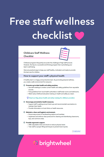 Staff Wellness Checklist During COVID-19 - brightwheel