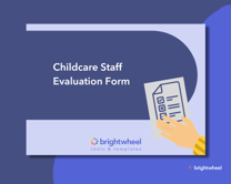 Download our free Childcare and Preschool Staff Evaluation Forms
