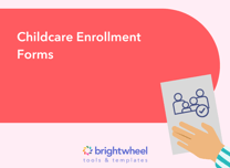 Childcare enrollment forms