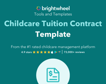 Download a free childcare tuition contract template - brightwheel