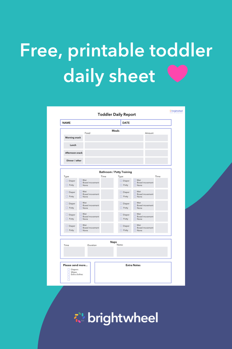 Download our free toddler daily sheet - brightwheel Download our free toddler daily sheet - brightwheel