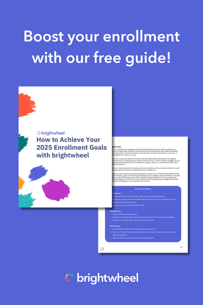 Boost your 2025 enrollment with our free guide - brightwheel