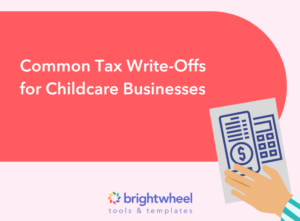 Tax Write-Offs for Childcare Businesses