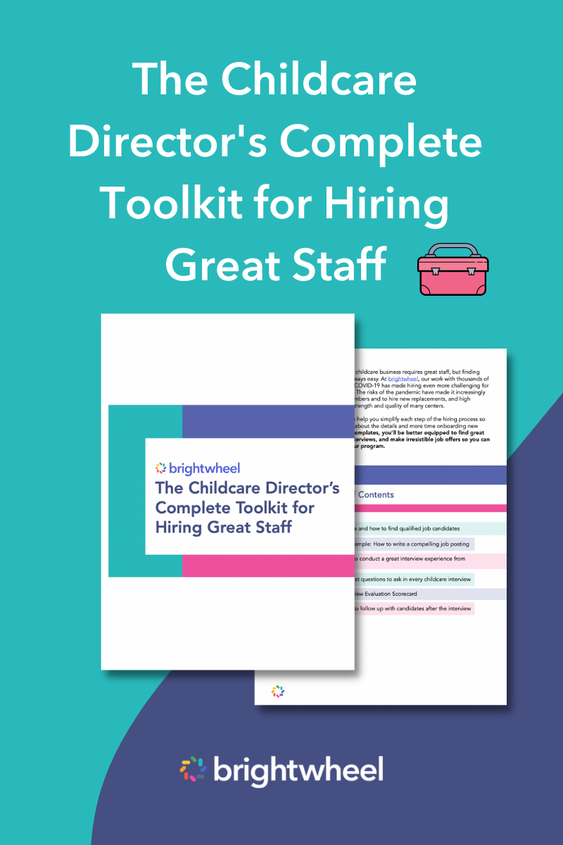 Download The Childcare Directors Toolkit for Hiring Great Staff Download The Childcare Directors Toolkit for Hiring Great Staff